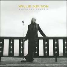 Willie Nelson - American Classic