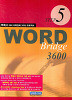 WORD BRIDGE 3600 STEP. 5 특목고대비 어휘정복 프로젝트)