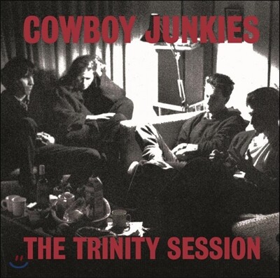 Cowboy Junkies — The Trinity Session 앨범 커버