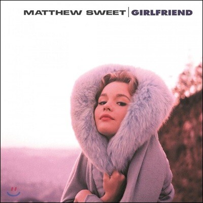 Matthew Sweet — Girlfriend 앨범 커버