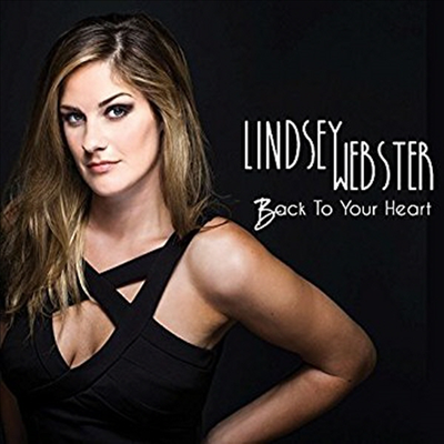 Lindsey Webster - Back To Your Heart (Digipack)(CD)