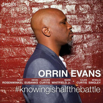 Orrin Evans - #knowingishalfthebattle (Digipack)(CD)