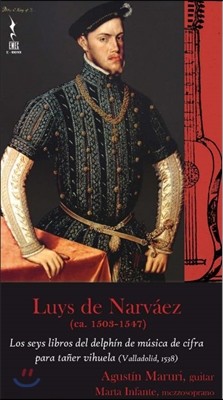 Agustin Maruri ٿ: 쿤    6 ǰ [Ÿ ] (Luys De Narvaez: Los Seys Libros del Delphin de Musica de Cifra para Taner Vihuela) Ʊƾ 縮