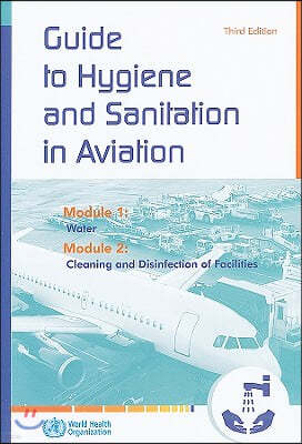 Guide to Hygiene and Sanitation in Aviation