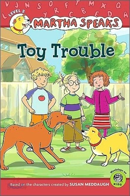 Martha Speaks : Toy Trouble