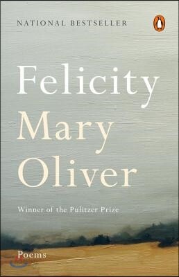 Felicity: Poems