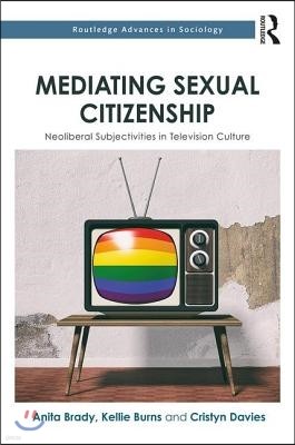 Mediating Sexual Citizenship