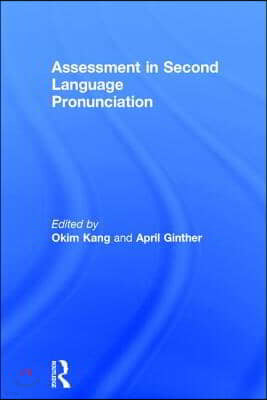 The Assessment in Second Language Pronunciation