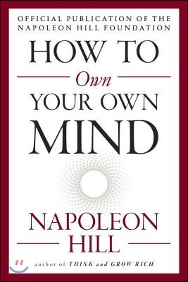 How to Own Your Own Mind