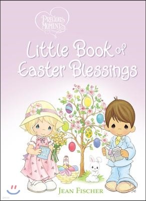 Precious Moments: Little Book of Easter Blessings