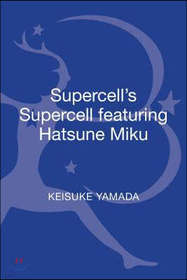 Supercell's Supercell Featuring Hatsune Miku