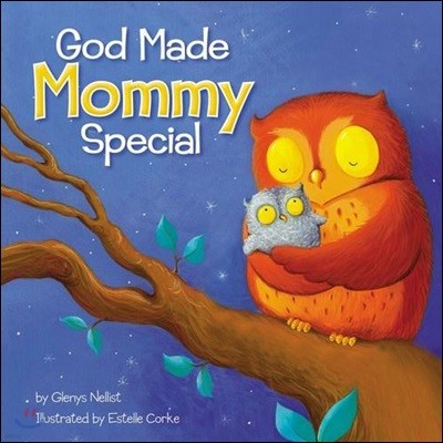 God Made Mommy Special