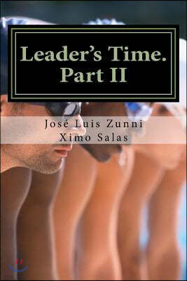 Leader's Time. Part II: Management and Leadership Update