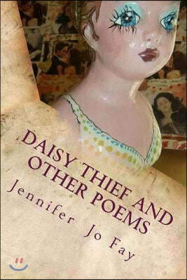 Daisy Thief and Other Poems