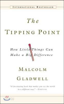 The Tipping Point: How Little Things Can Make a Big Difference