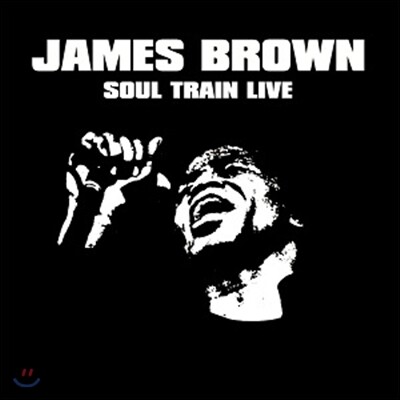 James Brown (제임스 브라운) - Soul Train Live (소울 트레인 라이브)