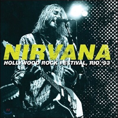 Nirvana — Hollywood Rock Festival, Rio '93 앨범 커버