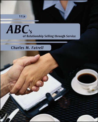 ABC's of Relationship Selling Through Service