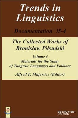 Materials for the Study of Tungusic Languages and Folklore