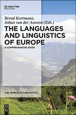 The Languages and Linguistics of Europe: A Comprehensive Guide