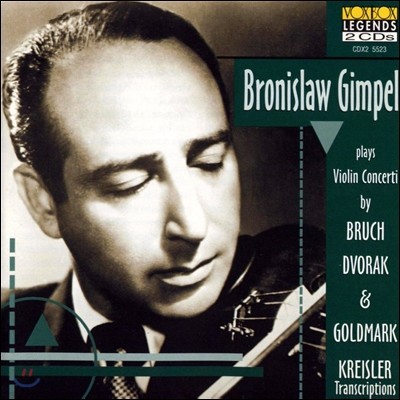 Bronislaw Gimpel 브루흐 / 드보르작 / 골드마르크: 바이올린 협주곡 등 (Bruch / Dvorak / Goldmark: Violin Concertos) 브로니슬라브 집펠