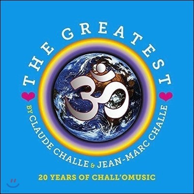 Claude Challe & Jean-Marc Challe (Ŭε , -ũ ) - The Greatest: 20 Years Of Chall'O Music