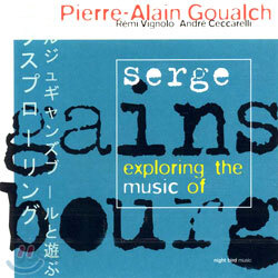 Pierre Alain Goualch - Exploring The Music Of Gainsbourg