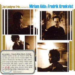 Jan Lundgren Trio - Presents Miriam Aida & Fredrik Kronkvist