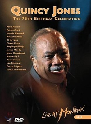 Quincy Jones - The 75th Birthday Celebration: Live At Montreux 2008
