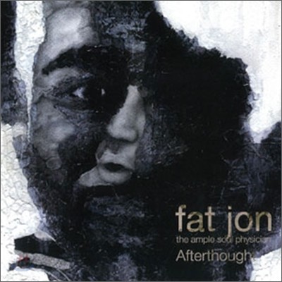 Fat Jon - Afterthought