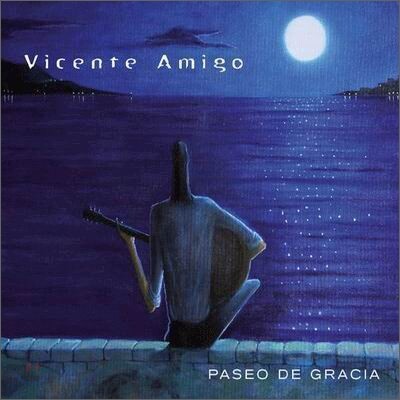 Vicente Amigo - Paseo De Gracia