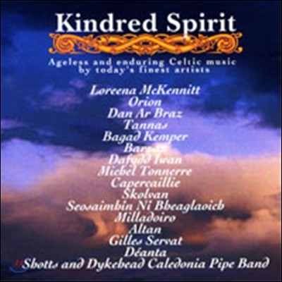 Kindred Spirit: Ageless And Enduring Celtic Music By Today's Finest Artists