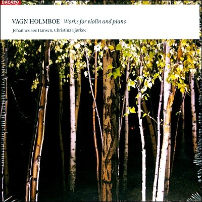 Johannes Soe Hansen, 홀름보에: 바이올린소나타 1-3번 (Vagn Holmboe: Works for Violin and Piano)