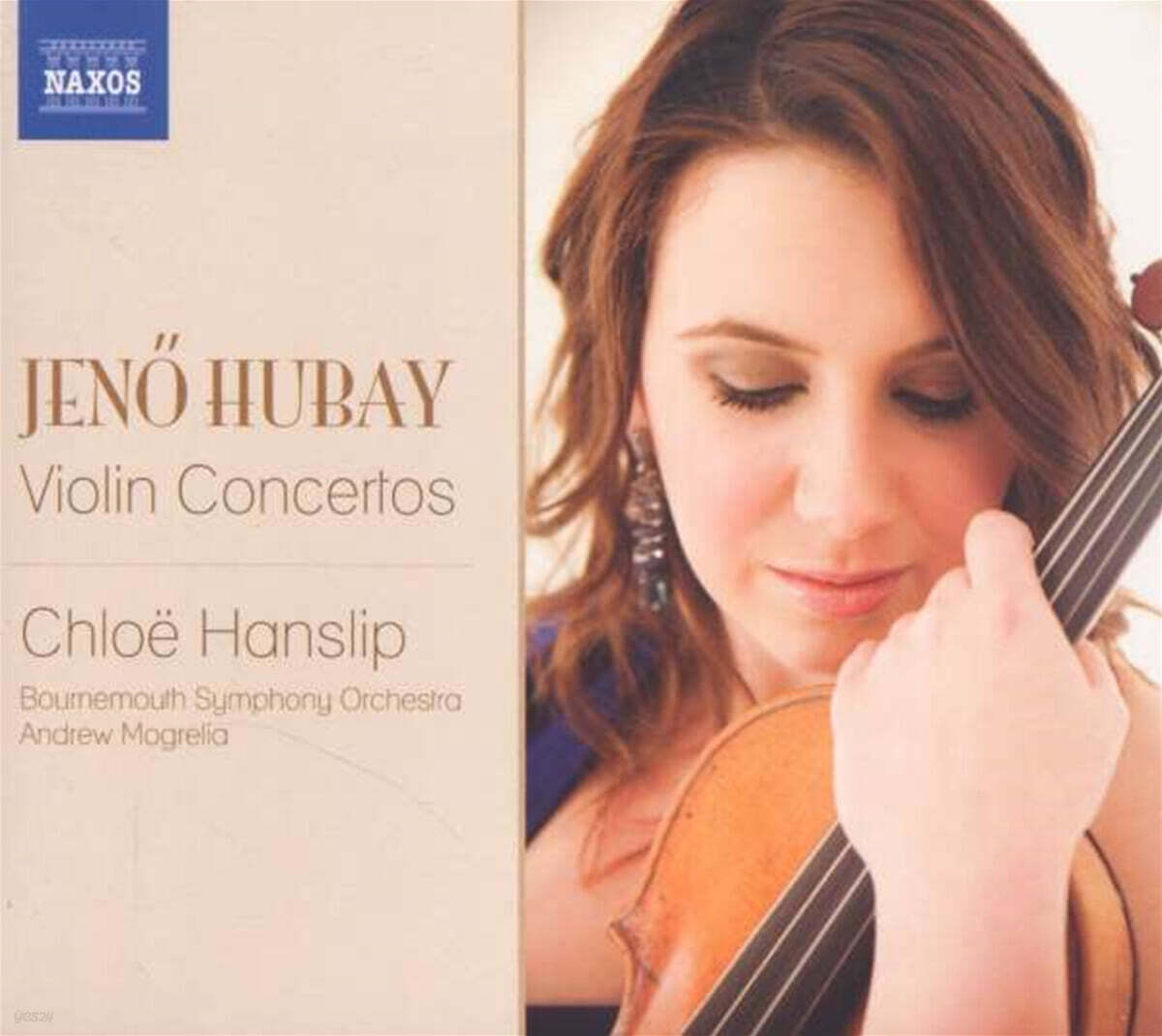 Chloe Hanslip 후바이: 바이올린 협주곡 1, 2번 (Jeno Hubay: Violin Concertos Nos. 1, 2)