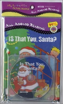 All Aboard Reading : Is That You, Santa? (Book+CD)