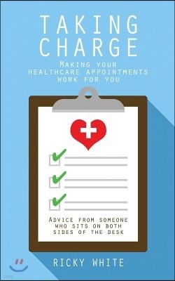 Taking Charge: Making Your Healthcare Appointments Work for You