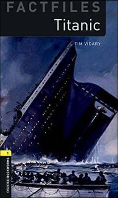 Oxford Bookworms Library Factfiles: Level 1:: Titanic audio pack