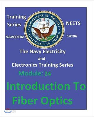 The Navy Electricity and Electronics Training Series: Module 24 ...
