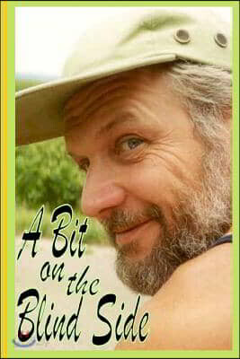 A Bit on the Blind Side