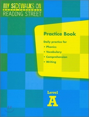 Scott Foresman My Sidewalk Grade 1 (A) Practice Book