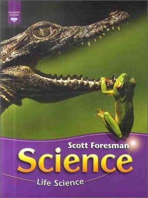 Scott Foresman Science Grade 3 : Modules A-Life Science