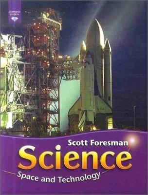 Scott Foresman Science Grade 3 : Modules D-Space & Technology