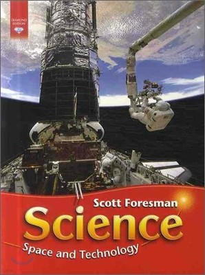 Scott Foresman Science Grade 5 : Modules D-Space & Technology