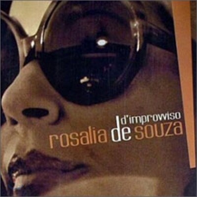 Rosalia De Souza - D'improvviso