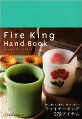 Fire King Hand Book