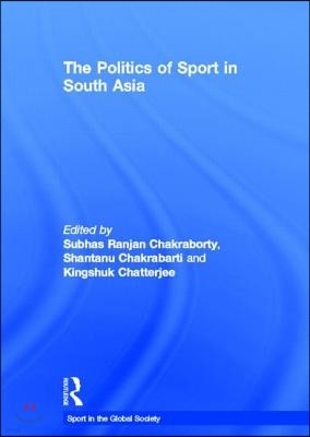 Politics of Sport in South Asia