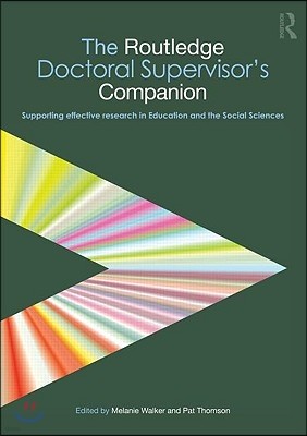 Routledge Doctoral Supervisor's Companion