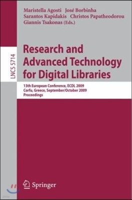 Research and Advanced Technology for Digital Libraries: 13th European Conference, ECDL 2009 Corfu, Greece, September 27 - October 2, 2009 Proceedings