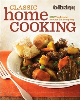 Good Housekeeping Classic Home Cooking