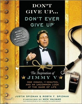 Don't Give Up...don't Ever Give Up